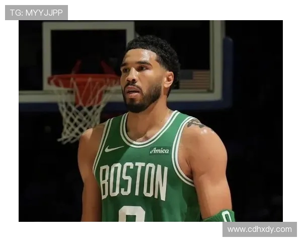 杰森塔图姆如何在NBA赛场上展现出色的领导力与竞技实力